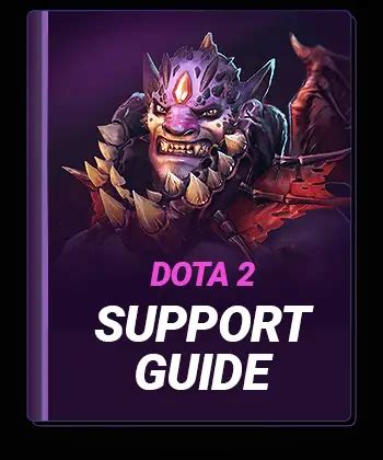 dota 2 supports|dota 2 support guide.